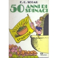 E.C. Segar - 50 anni di spinaci